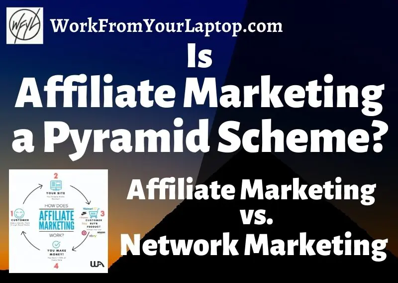 is affiliate marketing a pyramid scheme