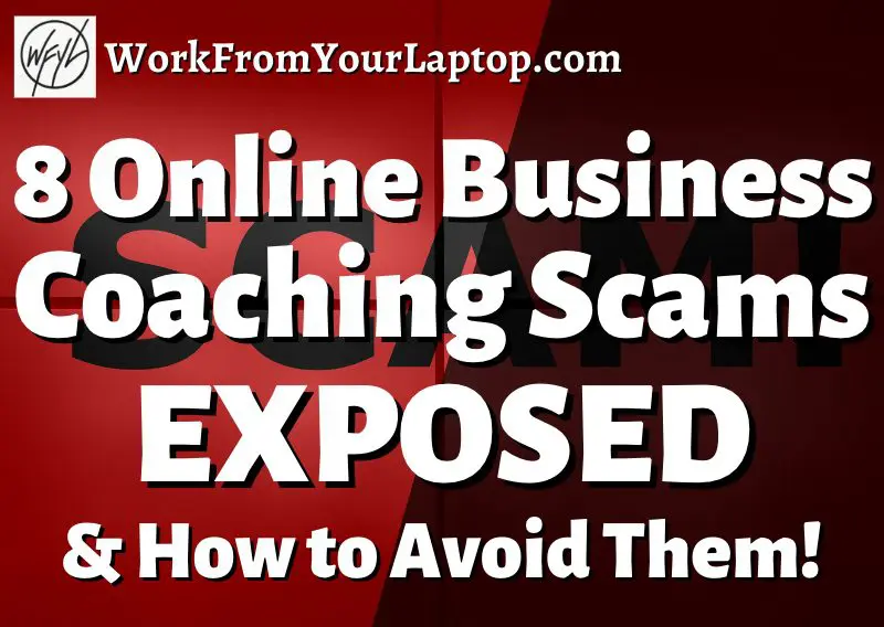 Online Business Coaching Scams Exposed