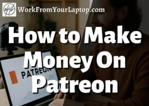 how to make money on patreon