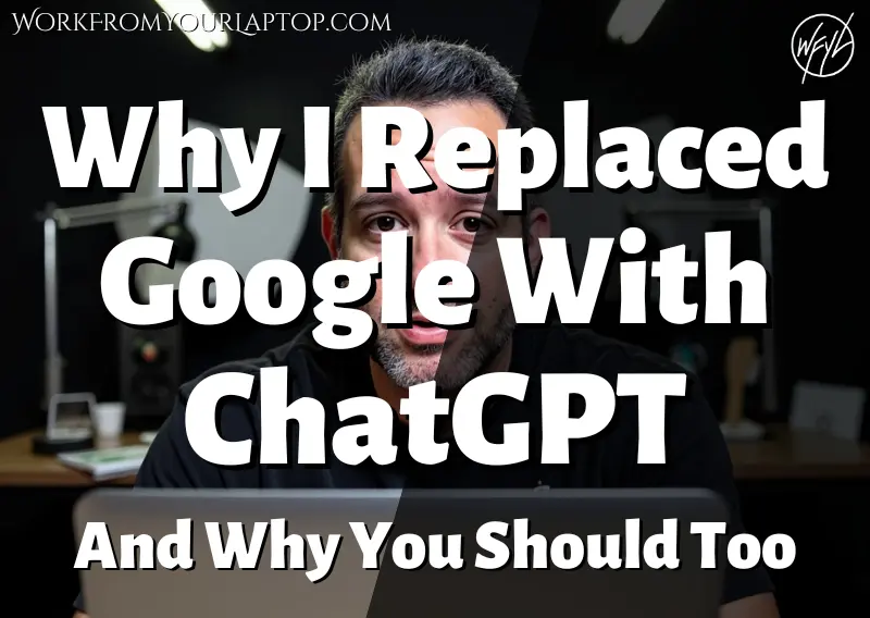 Why I Replaced Google with ChatGPT