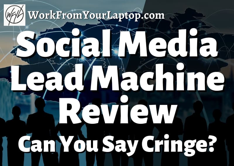 Social Media Lead Machine Review