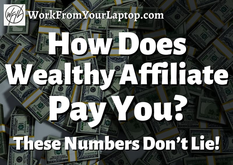 How does Wealthy Affiliate Pay You