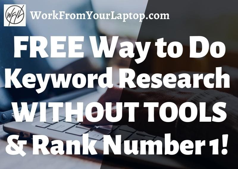 Free way to do keyword research without tools