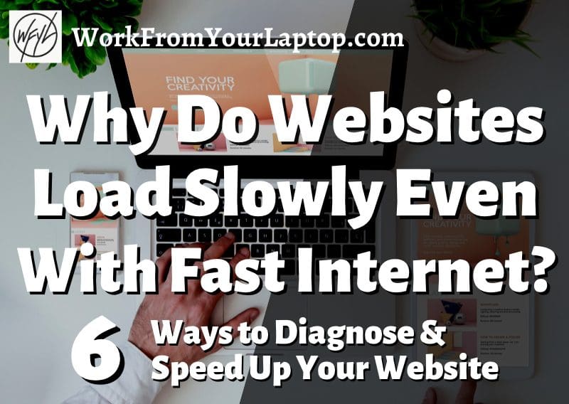 why do websites load slowly even with fast internet