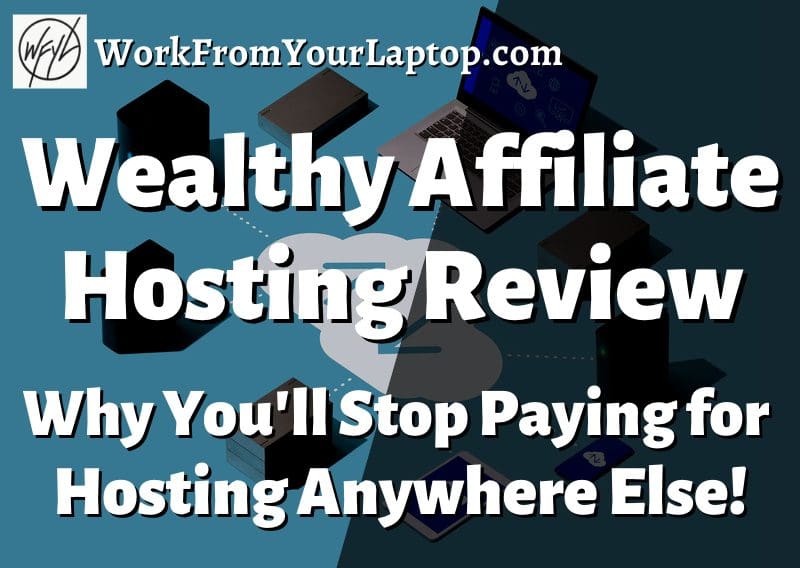 Wealthy Affiliate Hosting Review