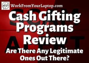 Cash Gifting Programs Review