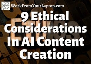 ethical considerations in AI content creation