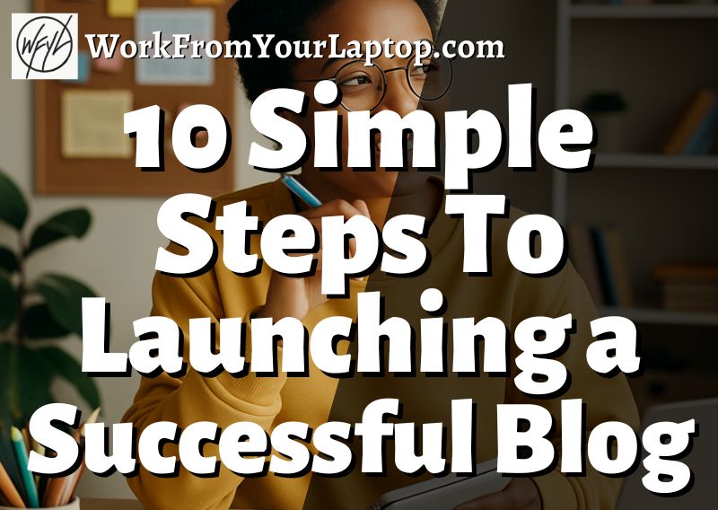 how to start a successful blog